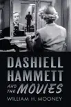 Dashiell Hammett and the Movies sinopsis y comentarios