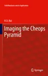 Imaging the Cheops Pyramid sinopsis y comentarios