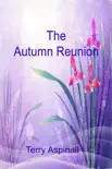 The Autumn Reunion synopsis, comments
