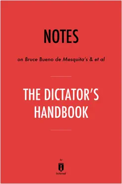 notes on bruce bueno de mesquita's & et al the dictator’s handbook by instaread imagen de la portada del libro