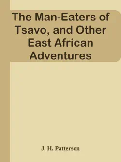 the man-eaters of tsavo, and other east african adventures book cover image