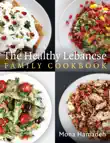 The Healthy Lebanese Family Cookbook synopsis, comments
