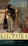 Kleopatra (Historischer Roman) sinopsis y comentarios