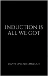 Induction Is All We Got synopsis, comments