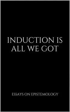 induction is all we got book cover image