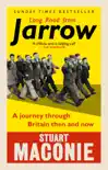 Long Road from Jarrow synopsis, comments