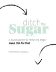 Ditch the Sugar synopsis, comments