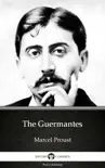 The Guermantes by Marcel Proust - Delphi Classics (Illustrated) sinopsis y comentarios