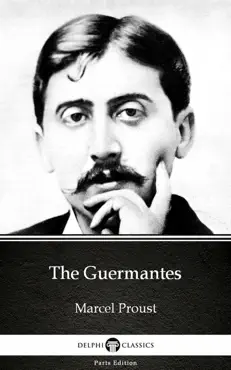 the guermantes by marcel proust - delphi classics (illustrated) imagen de la portada del libro