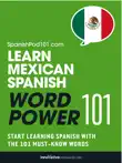 Learn Mexican Spanish - Word Power 101 synopsis, comments