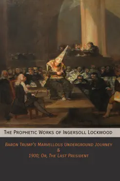the prophetic works of ingersoll lockwood book cover image