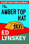The Amber Top Hat synopsis, comments