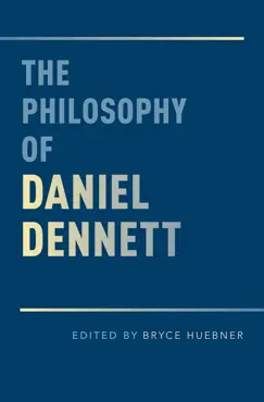 the philosophy of daniel dennett imagen de la portada del libro