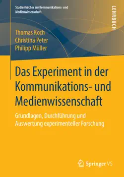 das experiment in der kommunikations- und medienwissenschaft book cover image