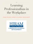 Learning Professionalism in the Workplace synopsis, comments