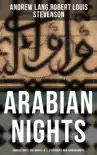 ARABIAN NIGHTS: Andrew Lang's 1001 Nights & R. L. Stevenson's New Arabian Nights sinopsis y comentarios
