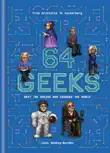 64 Geeks synopsis, comments