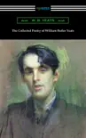 The Collected Poetry of William Butler Yeats synopsis, comments