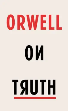 orwell on truth imagen de la portada del libro