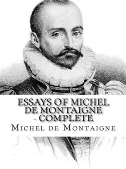 essays of michel de montaigne — complete imagen de la portada del libro