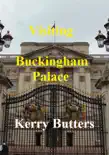 Visiting Buckingham Palace. synopsis, comments