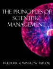 The Principles of Scientific Management synopsis, comments