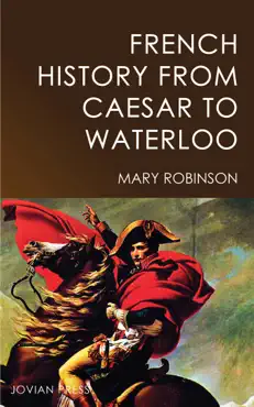 french history from caesar to waterloo book cover image