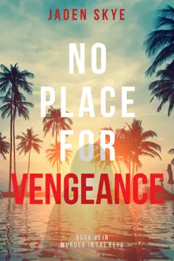 no place for vengeance (murder in the keys—book #3) book cover image