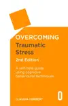 Overcoming Traumatic Stress, 2nd Edition sinopsis y comentarios