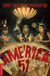 America 51 synopsis, comments