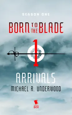 arrivals (born to the blade season 1 episode 1) book cover image
