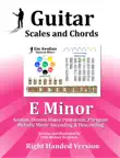 Guitar Scales and Chords - E Minor synopsis, comments