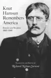 Knut Hamsun Remembers America synopsis, comments