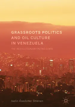 grassroots politics and oil culture in venezuela book cover image