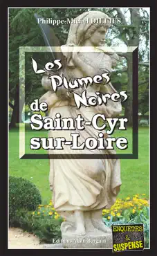 les plumes noires de saint-cyr-sur-loire book cover image