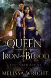 Queen of Iron and Blood sinopsis y comentarios