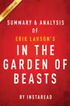 In the Garden of Beasts: by Erik Larson Summary & Analysis sinopsis y comentarios