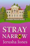 Stray Narrow synopsis, comments