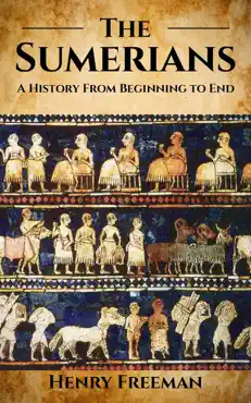 sumerians: a history from beginning to end book cover image