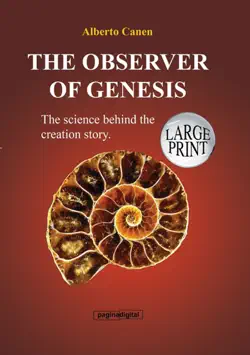 18th the observer of genesis. the science behind the creation story- large print book cover image