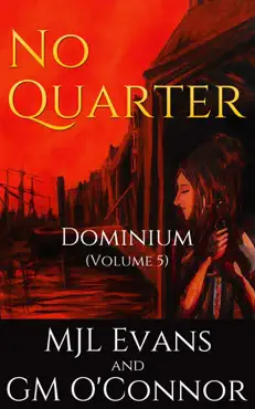 no quarter: dominium - volume 5 book cover image