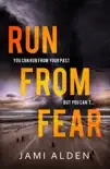 Run From Fear: Dead Wrong Book 3 (A page-turning serial killer thriller) sinopsis y comentarios
