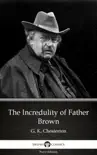 The Incredulity of Father Brown by G. K. Chesterton (Illustrated) sinopsis y comentarios