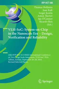 vlsi-soc: system-on-chip in the nanoscale era – design, verification and reliability book cover image