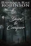 Dare to Conquer synopsis, comments