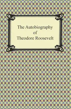 the autobiography of theodore roosevelt book cover image