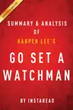 Go Set a Watchman by Harper Lee Summary & Analysis sinopsis y comentarios