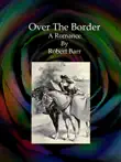 Over The Border synopsis, comments