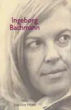 Ingeborg Bachmann. Ein Portrait sinopsis y comentarios