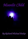 Moonlit Child synopsis, comments